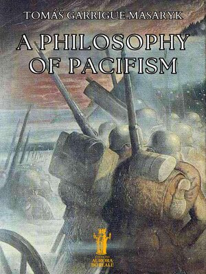 cover image of A Philosophy of Pacifism